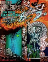 Dig Three Graves - Weird Frontiers