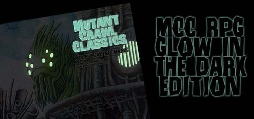 Mutant Crawl Classics Glow Edition