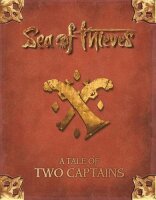 A Tale of Two Captains - Sea of Thieves