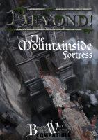 Beyond! the Mountainside Fortress - Beyond the Wall