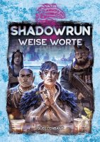 Weise Worte - Shadowrun 6