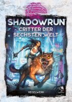 Critter der Sechsten Welt - Shadowrun 6