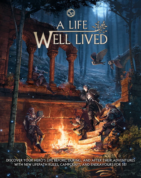 A Life Well Lived - D&D