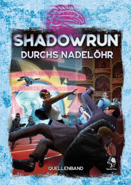 Durchs Nadelöhr - Shadowrun 6