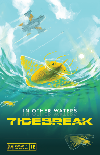 In Other Waters - Tidebreak - Mothership