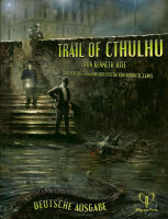 Trail of Cthulhu - Grundregelwerk