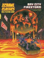 Bay City Firestorm - XCrawl