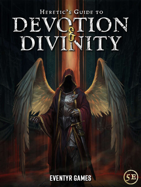 Heretics Guide to Devotion & Divinity - D&D