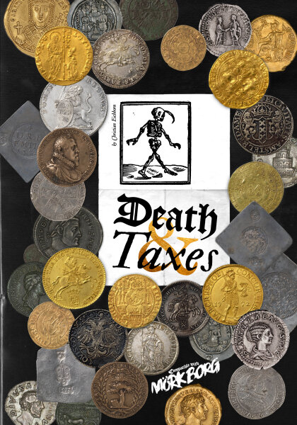 Death and Taxes - Mörk Borg