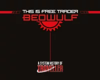 This is Free Trader Beowulf - a System History of Traveller