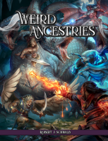 Weird Ancestries - Shadow of the Weird Wizard