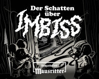 Schatten über Imbiss - Mausritter