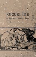 Roguelike - A Duo Adventure Game