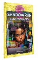 Ernteschäden - Shadowrun 6