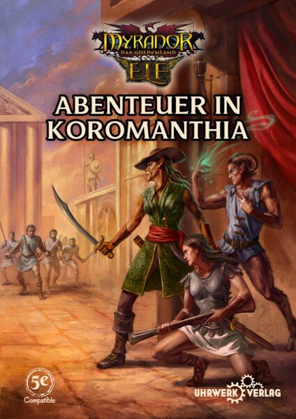 Myranor – Abenteuer in Koromanthia - ELF - D&D