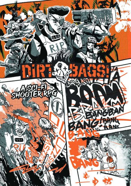 Dirtbags!