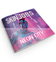 Neon City Overdrive - Skinjobs - Deutsche Ausgabe