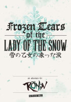 Ronin - Frozen Tears of the Lady of the Snow