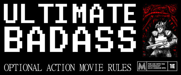 Ultimate Badass - Mothership
