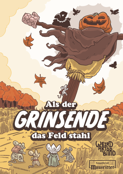 Als der Grinsende das Feld stahl - Mausritter