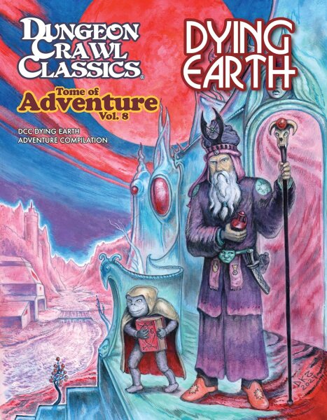 DCC Tome of Adventure Volume 8 - Dying Earth