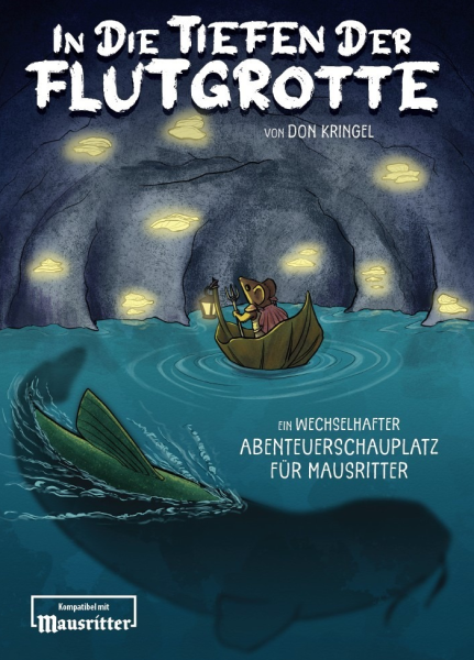 In die Tiefen der Flutgrotte - Mausritter