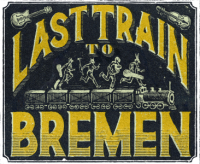 Last Train to Bremen