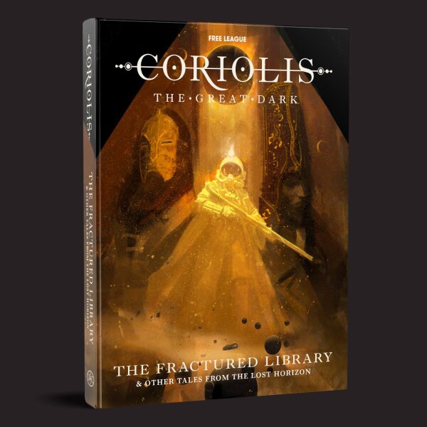 Coriolis - The Great Dark - The Fractured Library & Other Tales From the Lost Horizon