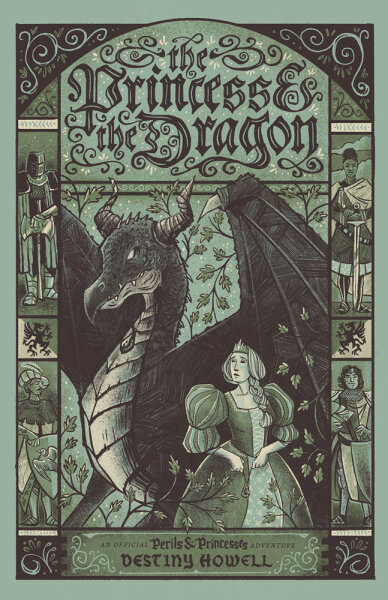 The Princess & The Dragon - Perils & Princesses