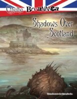 Shadows over Scotland - Cthulhu Britannica