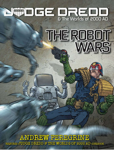 Judge Dredd - The Robot Wars