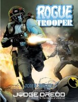 Rogue Trooper - Judge Dredd