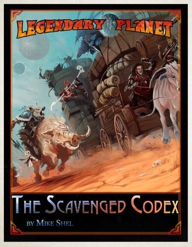 The Scavenged Codex - Legendary Planet