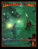 The Depths of Desperation - Legendary Planet