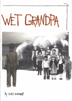 Wet Grandpa - Troika!