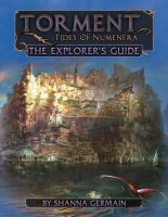 Torment - Tides of Numenera - The Explorer’s Guide