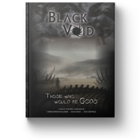 Black Void - Those who would be Gods