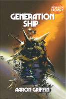 Generation Ship - Worlds of Legacy 1