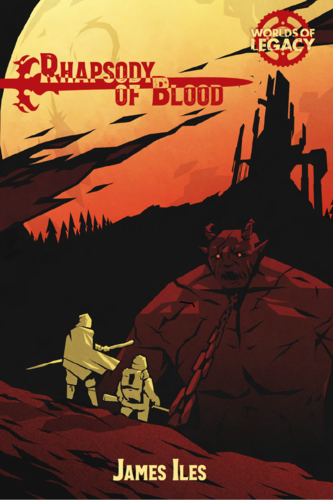 Rhapsody of Blood - Worlds of Legacy 4
