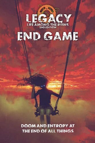 End Game - Legacy