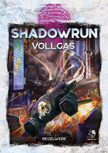 Vollgas - Shadowrun 6