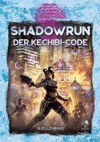 Der Kechibi-Code - Shadowrun 6