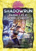 Parallele Wirklichkeit - Shadowrun 6