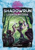 Lücken im Code - Shadowrun 6