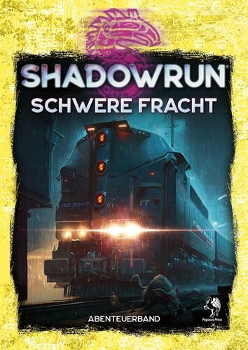Schwere Fracht - Shadowrun 6