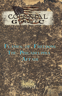 Flames of Freedom - The Philadelphia Affair