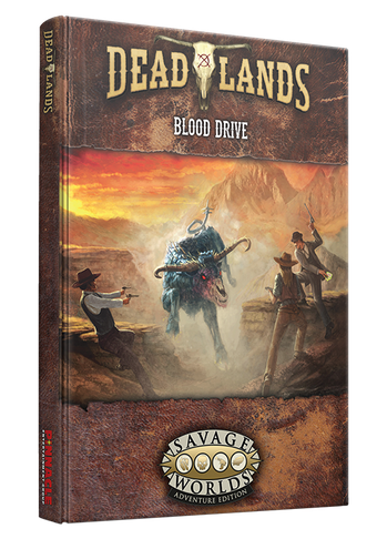 Deadlands Blood Drive