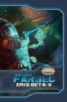 The Last Parsec - Eris Beta-V