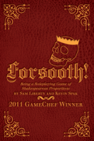 Forsooth! - Shakespearean Storygaming